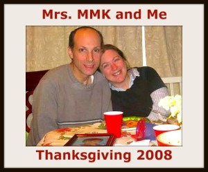 Mrs. MMk and I enjoying our Thanksgiving
